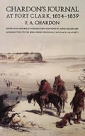 Chardon's Journal at Fort Clark, 1834-1839 - Paperback