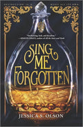 Sing Me Forgotten - Hardcover