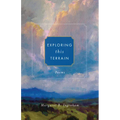 Exploring This Terrain: Poems - Paperback