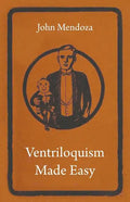 Ventriloquism Made Easy - Paperback