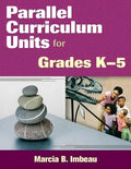 Parallel Curriculum Units for Grades K-5 - Paperback