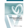 Geometry of GHZ Type Quantum States - Paperback