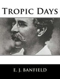 Tropic Days - Paperback