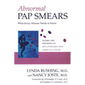 Abnormal Pap Smears: What Every Woman Needs to Know - Paperback