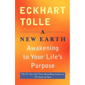 A New Earth: Awakening to Your Life's Purpose - Paperback