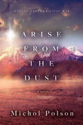 Arise From The Dust - Paperback