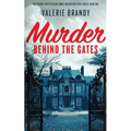 Murder Behind the Gates - Paperback