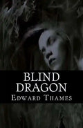Blind Dragon - Paperback
