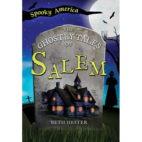 The Ghostly Tales of Salem - Paperback