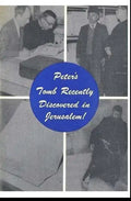 Peter's Tomb Recently Discovered in Jerusalem - Paperback