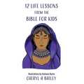 12 Life Lessons from the Bible for Kids - Hardcover