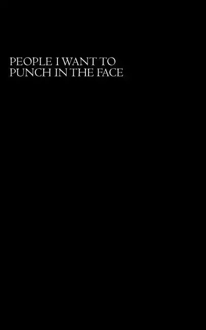 People I Want to Punch in the Face - Paperback
