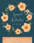 Gospel Activities for Women: Anxiety Edition - Paperback