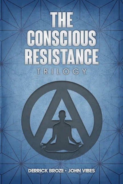 The Conscious Resistance Trilogy - Paperback