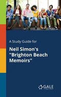 A Study Guide for Neil Simon's "Brighton Beach Memoirs" - Paperback