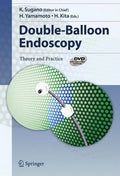 Double-Balloon Endoscopy: Theory and Practice [With DVD] - Hardcover