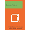 Excidium Troiae - Paperback