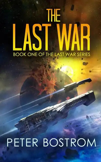The Last War: Book 1 of the Last War Series - Paperback