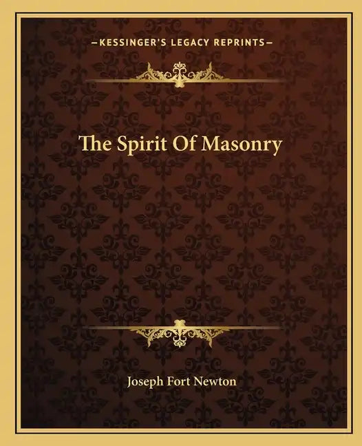 The Spirit of Masonry - Paperback