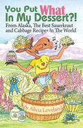 You Put What In My Dessert? - Paperback