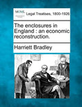 The Enclosures in England: An Economic Reconstruction. - Paperback