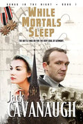 While Mortals Sleep: Songs in the Night Book 1 - Paperback