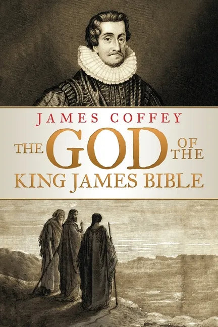 The God of the King James Bible - Paperback