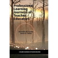 Professional Learning Journeys of Teacher Educators - Paperback
