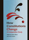How Constitutions Change: A Comparative Study - Paperback