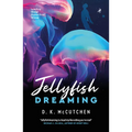 Jellyfish Dreaming - Paperback