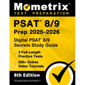 PSAT 8/9 Prep 2025-2026 - 3 Full-Length Practice Tests, 200+ Online Video Tutorials, Digital PSAT 8/9 Secrets Study Guide: [8th Edition] - Paperback