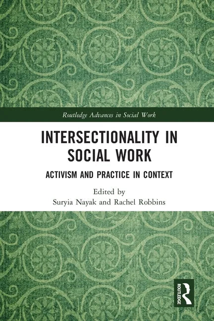 Intersectionality in Social Work: Activism and Practice in Context - Paperback