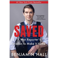 Saved: A War Reporter's Mission to Make It Home - Paperback