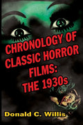 Chronology of Classic Horror Films: The 1930s - Paperback