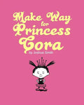 Make Way for Princess Cora - Paperback
