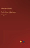 The Evolution of Capitalism: in large print - Hardcover