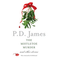 The Mistletoe Murder: And Other Stories - Paperback