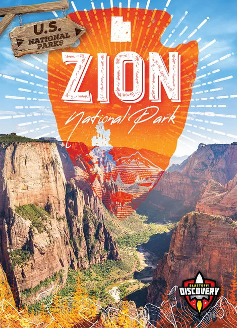 Zion National Park - Library Binding