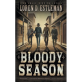 Bloody Season: A Classic Western Novel - Paperback
