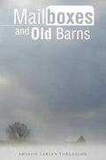 Mailboxes and Old Barns - Paperback