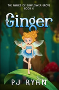 Ginger: A funny chapter book for kids ages 9-12 - Paperback