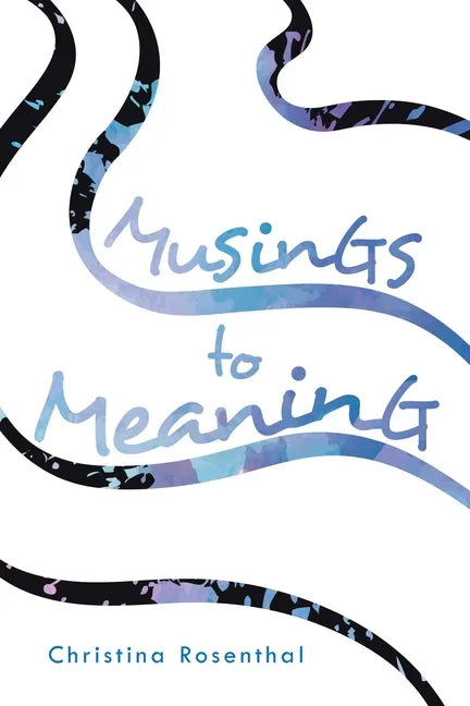 Musings to Meaning - Paperback