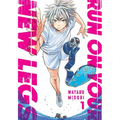 Run on Your New Legs, Vol. 1: Volume 1 - Paperback