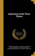 Aphorisms of the Three Threes - Hardcover
