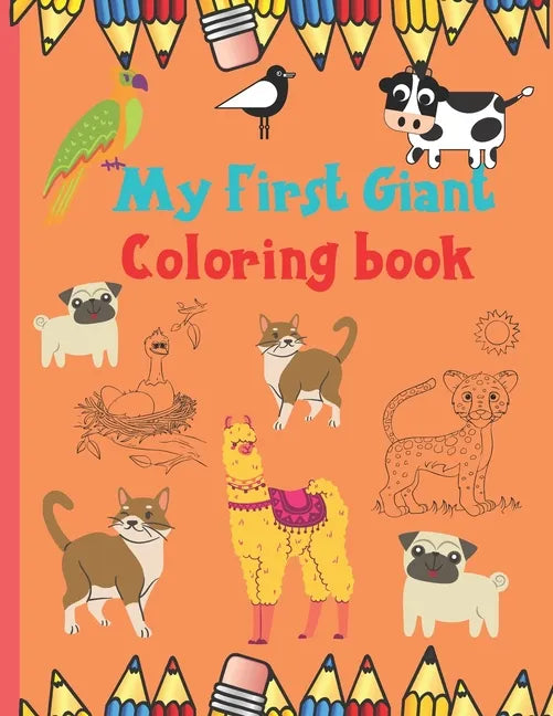 My First Giant Coloring book: Coloring book for kids - Paperback