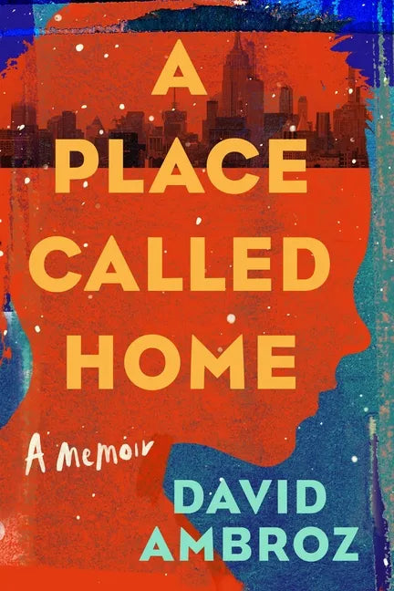 A Place Called Home: A Memoir - Hardcover