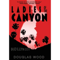 Ladies of the Canyon - Hardcover