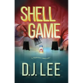 Shell Game: A Medical Thriller - Paperback