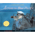 Across the Blue Pacific: A World War II Story - Paperback