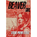 Beaver Girl - Paperback